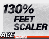 ACE | Feet Scaler 130%