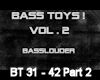 Bass Toys ! Vol.2 Part 2