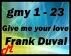 Give me your Love