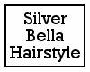 Silver Bella Hairstyle