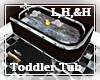L,H,&H Toddler Tub