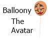Balloony The Avatar