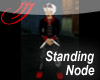 Standing Node