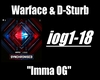 Warface - Imma OG