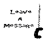 Leave a msg.*animated*