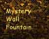 Mystery Fountain 2