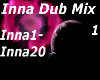 Inna Dub Mix Pt1