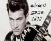 C. ISAAK wicked game