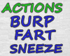 Burp,Fart,Sneeze Actions