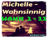 Michelle- Wahnsinnig