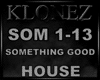 House - Something Good