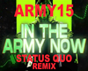 IN THE ARMY NOW REMIX