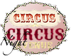 † 2 Circus Signs