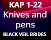 Knives and pens
