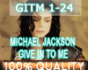 MJ - Give In To Me