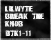 Break The Knob Lil Wyte