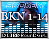 ♬𝐑 Broken + F D