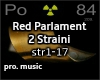 Red Parlament-2 Straini