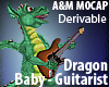 DragonBaby Guitarist DRV