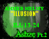 {Ash}Illusion pt2/2