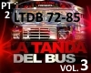 LA TANDA DEL BUS#3 PT2