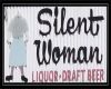 Silent Woman Sign