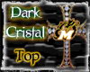 Dark Cristal Top