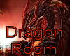 Dragon Room