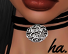 ha. Daddy's Girl Collar