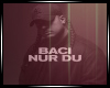 BACI - Nur Du
