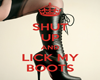 ^WW Lick My Boots