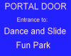 Portal Door