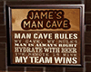 Mancave rules james
