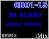 ♪ Se Acabo Remix