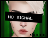 S| No Signal