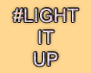 MA #LightItUp Action