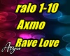 Axmo  Rave Love
