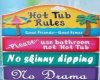 HOT TUB RULES