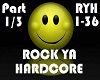 Rock ya Hardcore 1/3