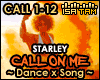 ! Call On Me - Starley