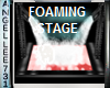 FOAMING STAGE W/TRIGGER