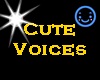 Cute Voices