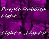 Purple DubStep Light