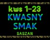 KWAŚNY SMAK