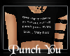 -A- T-shirt Punch You