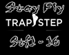 TrapStep - Stay Fly