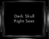 Dark Skull Right Seat