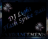 DJ Light Flash Spike Bal
