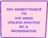 No Admittance Vip Area