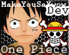 !One Piece "MonkeyD Luff